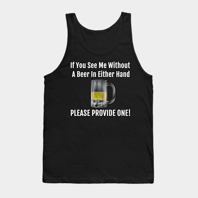 College Humor Give Me a Beer Tank Top by DCM_Designs1